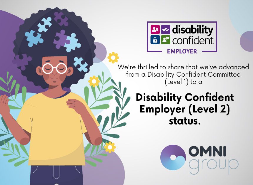 Omni Group awarded Disability Confident Employer Level 2.